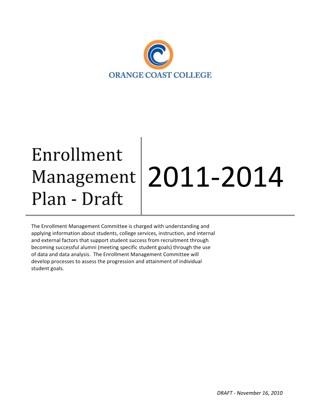 Enrollment Management Plan ‐ Draft