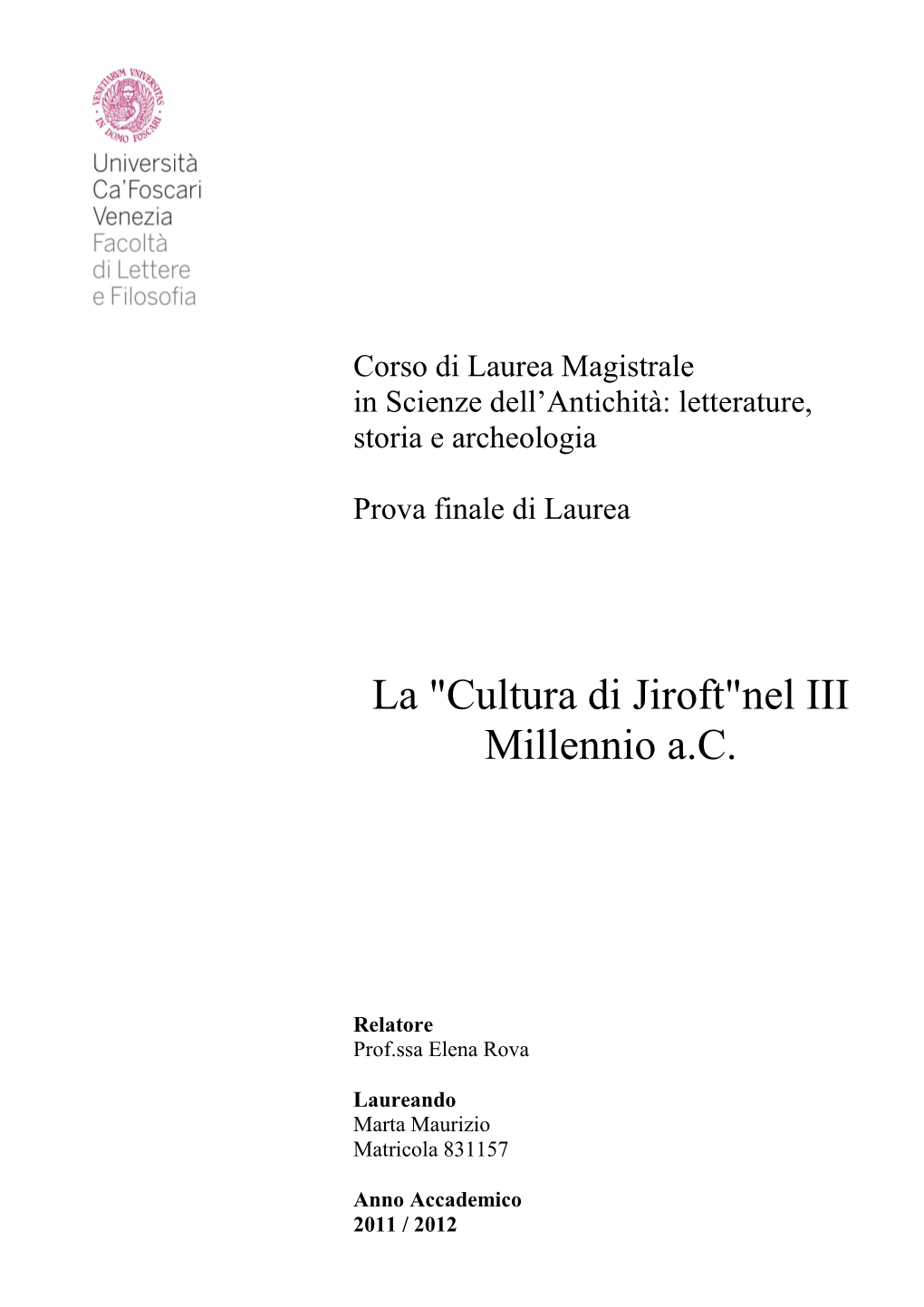 La "Cultura Di Jiroft"Nel III Millennio A.C