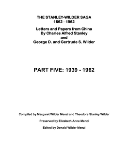 The Stanley-Wilder Saga 1862 - 1962