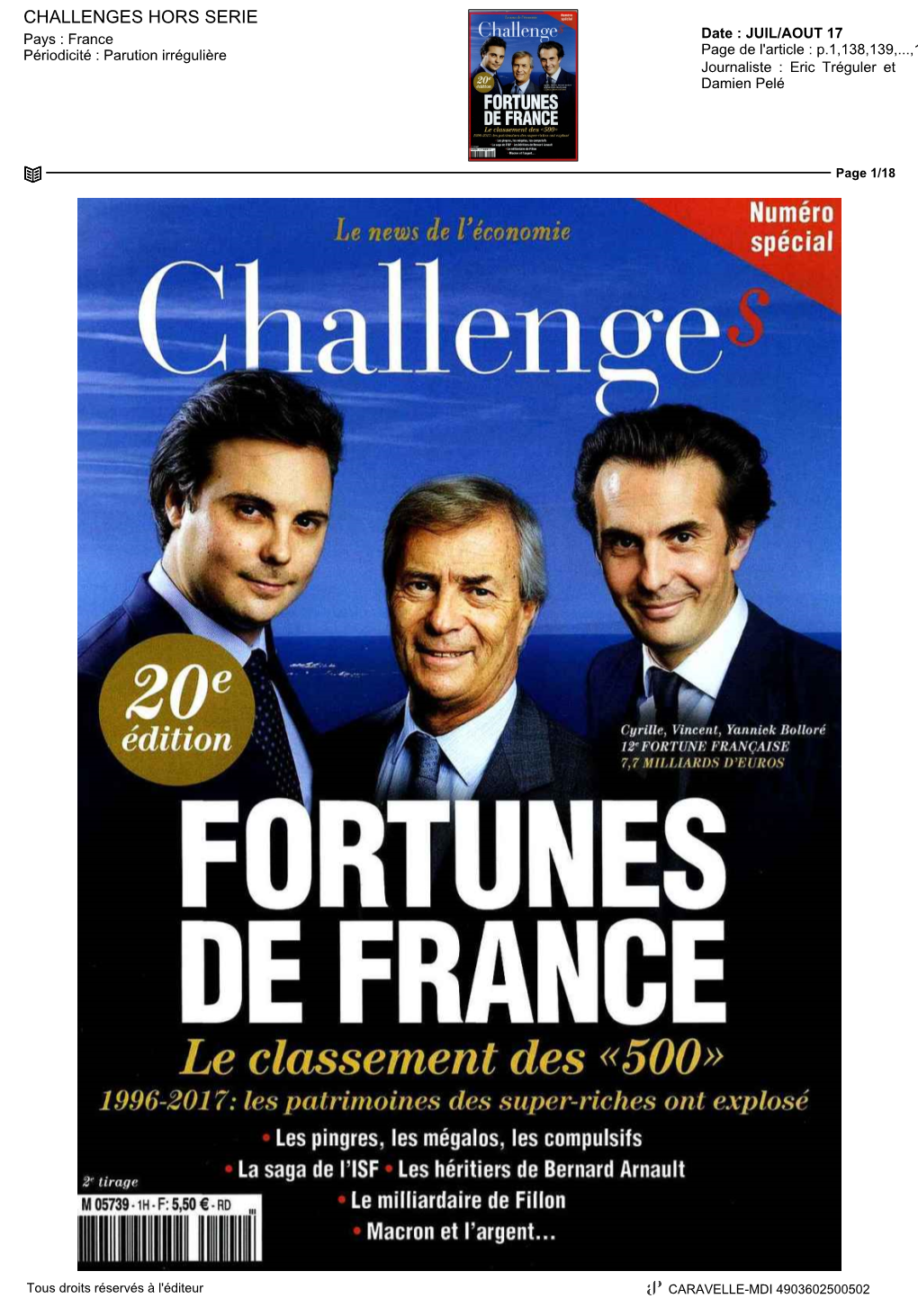 Le Classement Des «500» 1996-2017: Les Patrimoines Des Super-Riches Ont Explosé * Les Pingres, Les Mégalos, Les Compulsifs