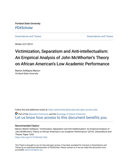 Victimization, Separatism and Anti-Intellectualism: an Empirical Analysis of John Mcwhorter's Theory on African American's Low Academic Performance