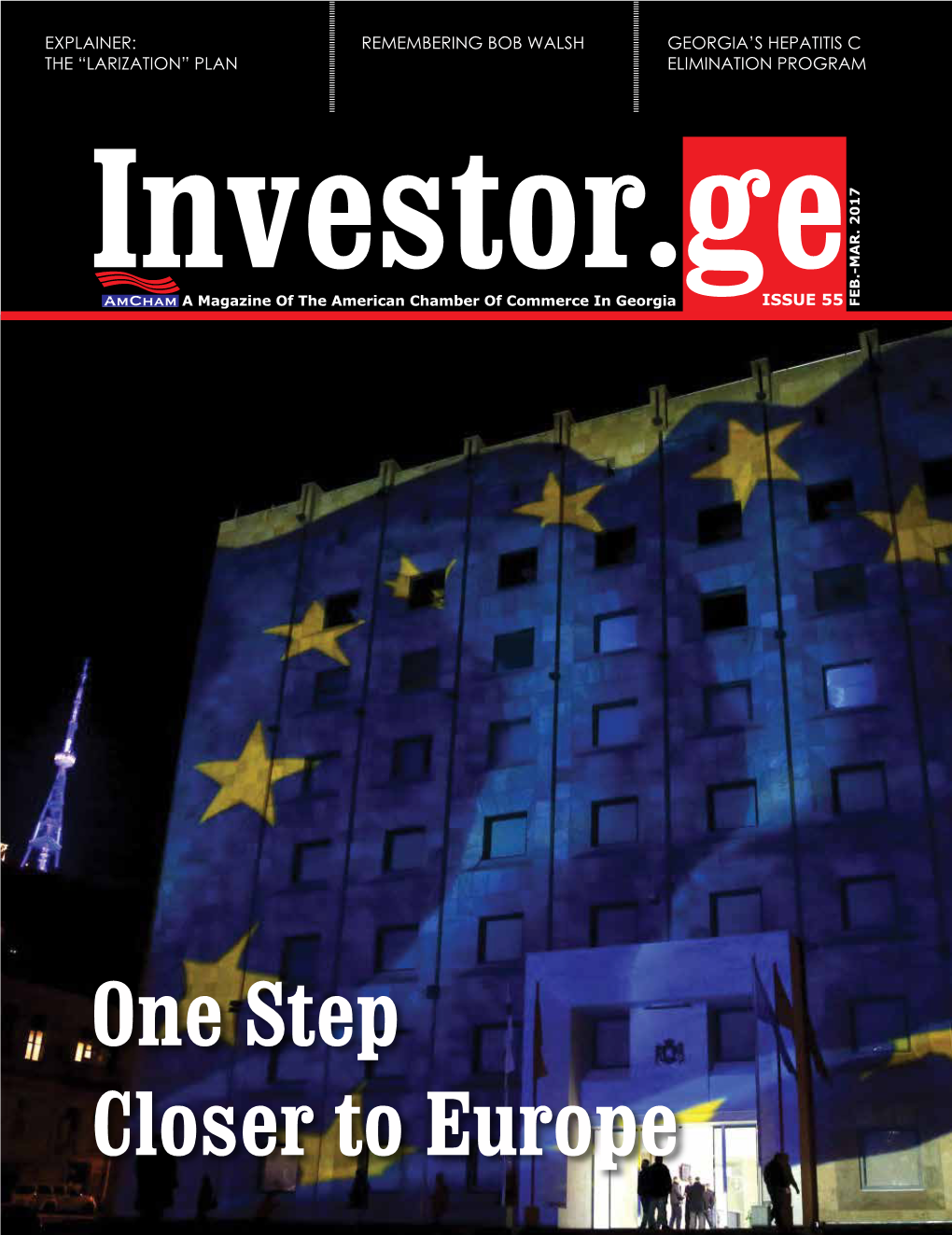 One Step Closer to Europe February-March/2017 • Investor.Ge | 3 Investor.Ge Content 6 Investment News