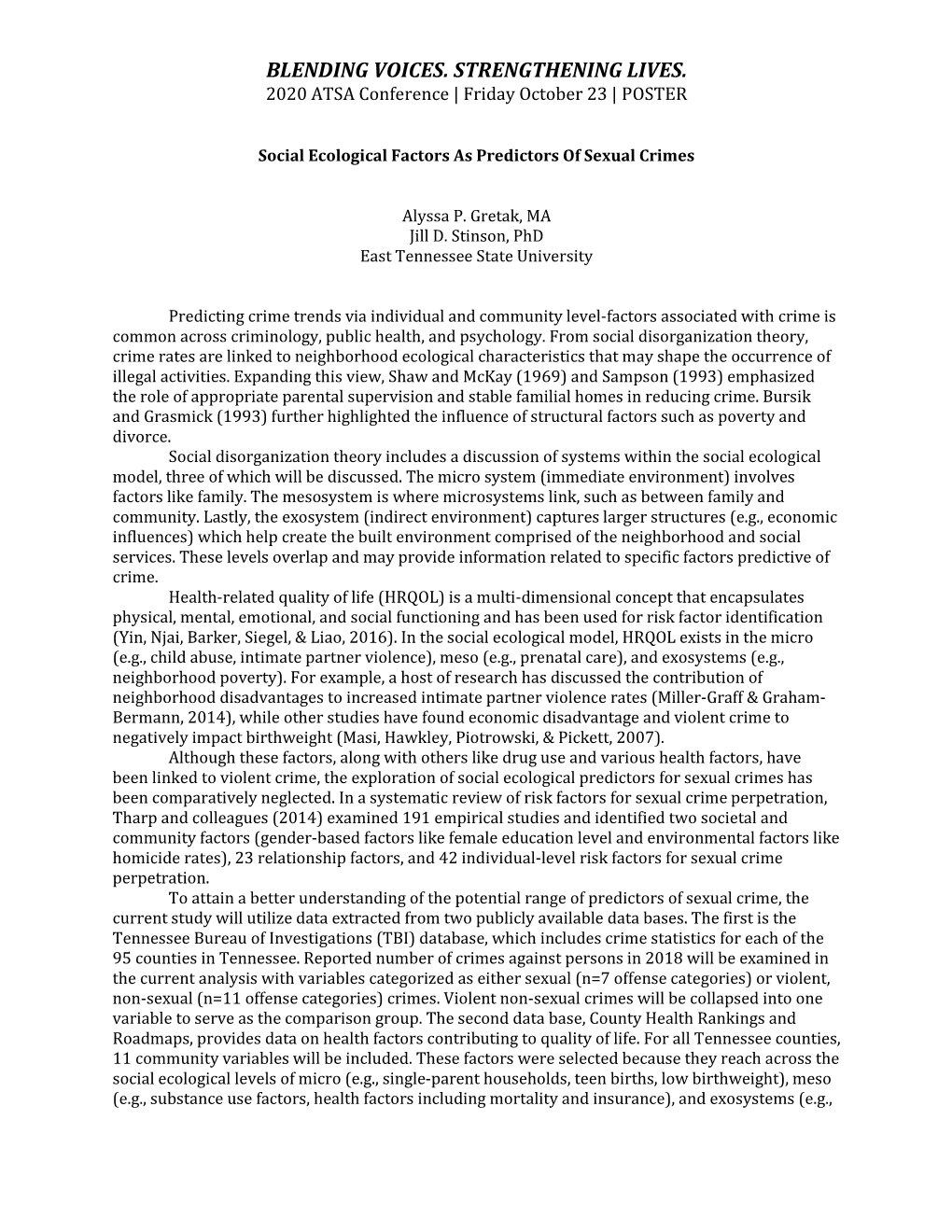 BLENDING VOICES. STRENGTHENING LIVES. 2020 ATSA Conference | Friday October 23 | POSTER