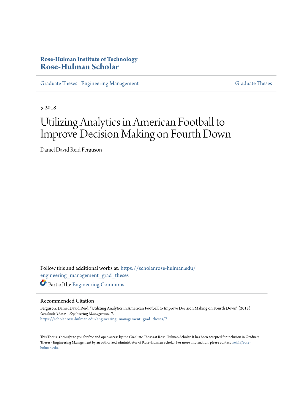 Utilizing Analytics in American Football to Improve Decision Making on Fourth Down Daniel David Reid Ferguson