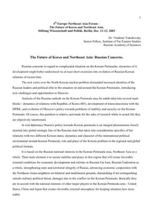 The Future of Korea and Northeast Asia: Russian Concerns