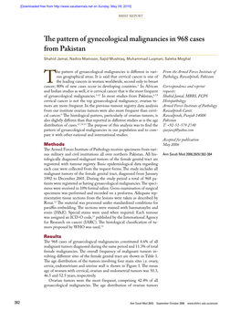 The Pattern of Gynecological Malignancies in 968 Cases from Pakistan Shahid Jamal, Nadira Mamoon, Sajid Mushtaq, Muhammad Luqman, Saleha Moghal