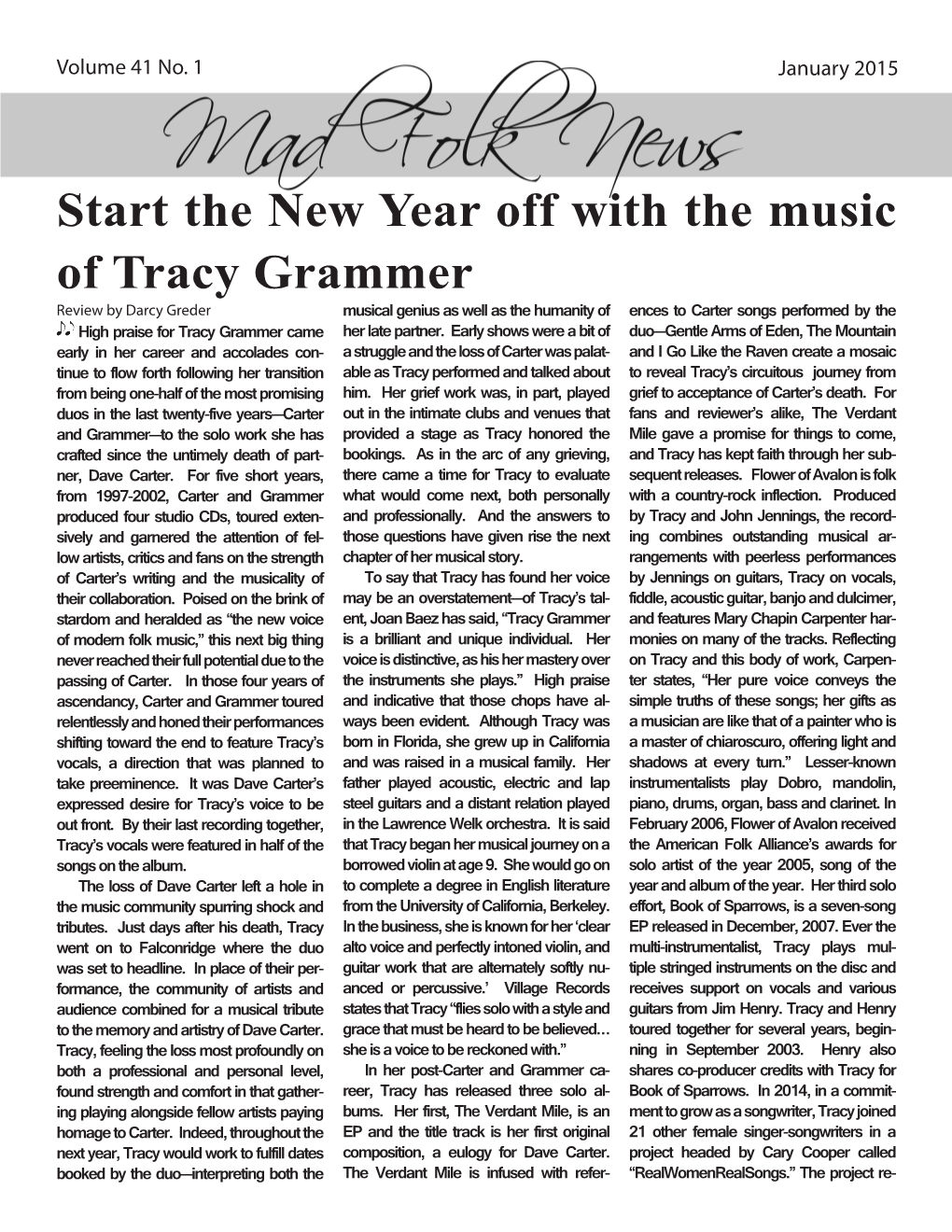 The New Year Off with the Music of Tracy