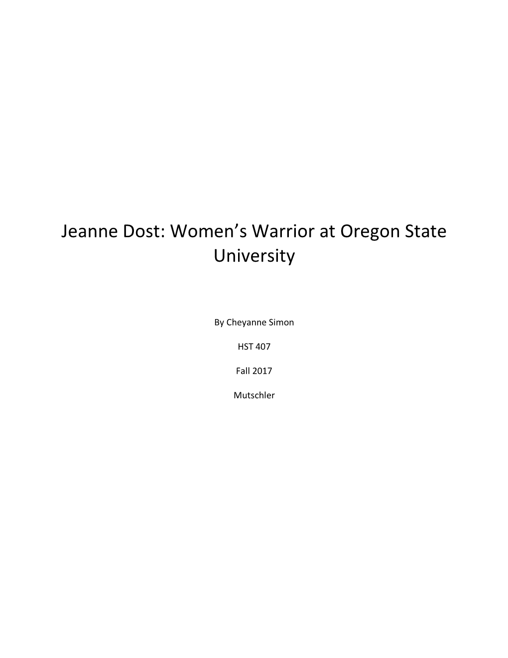 Jeanne Dost: Women's Warrior at Oregon State University