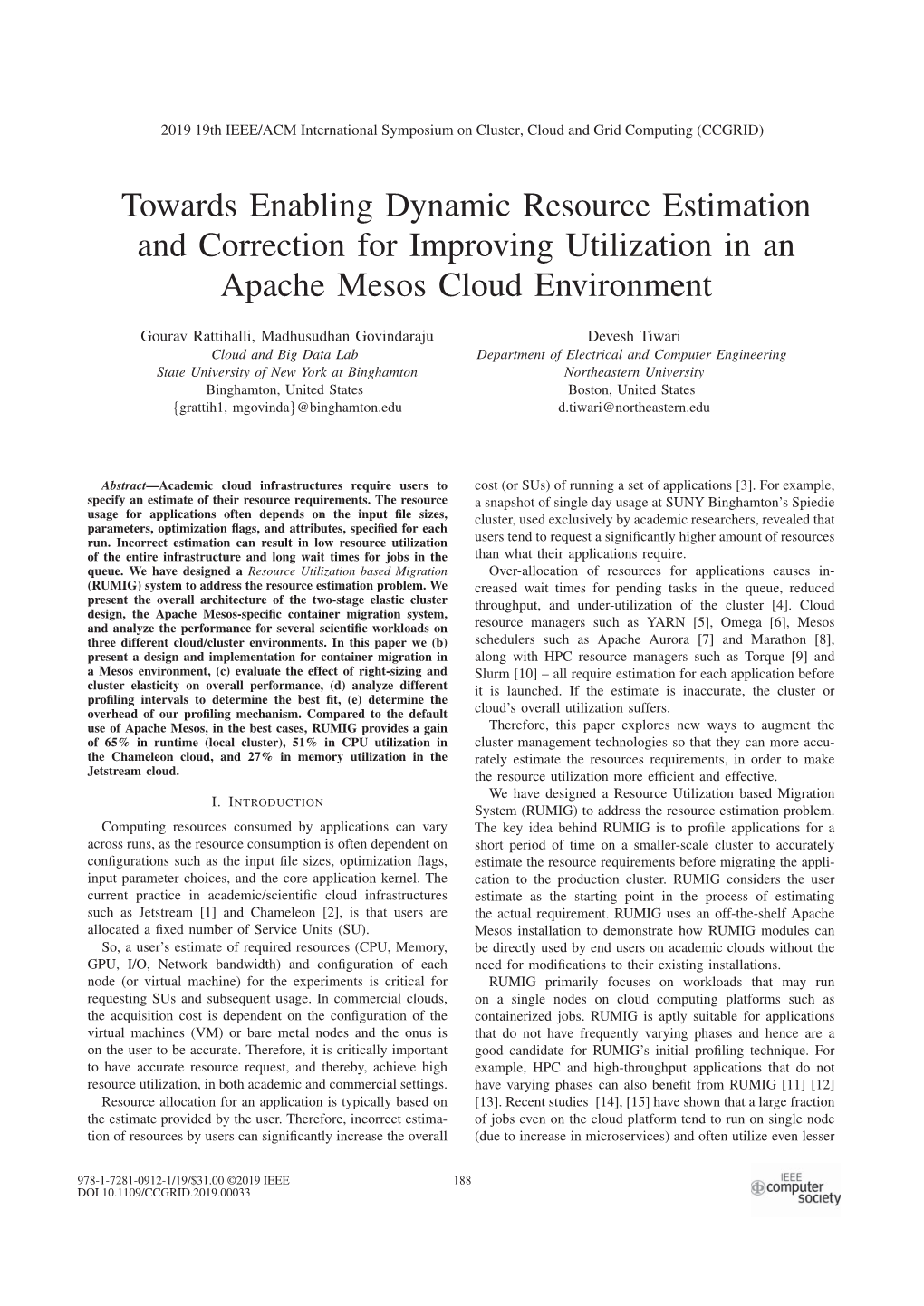 Towards Enabling Dynamic Resource Estimation and Correction for Improving Utilization in an Apache Mesos Cloud Environment