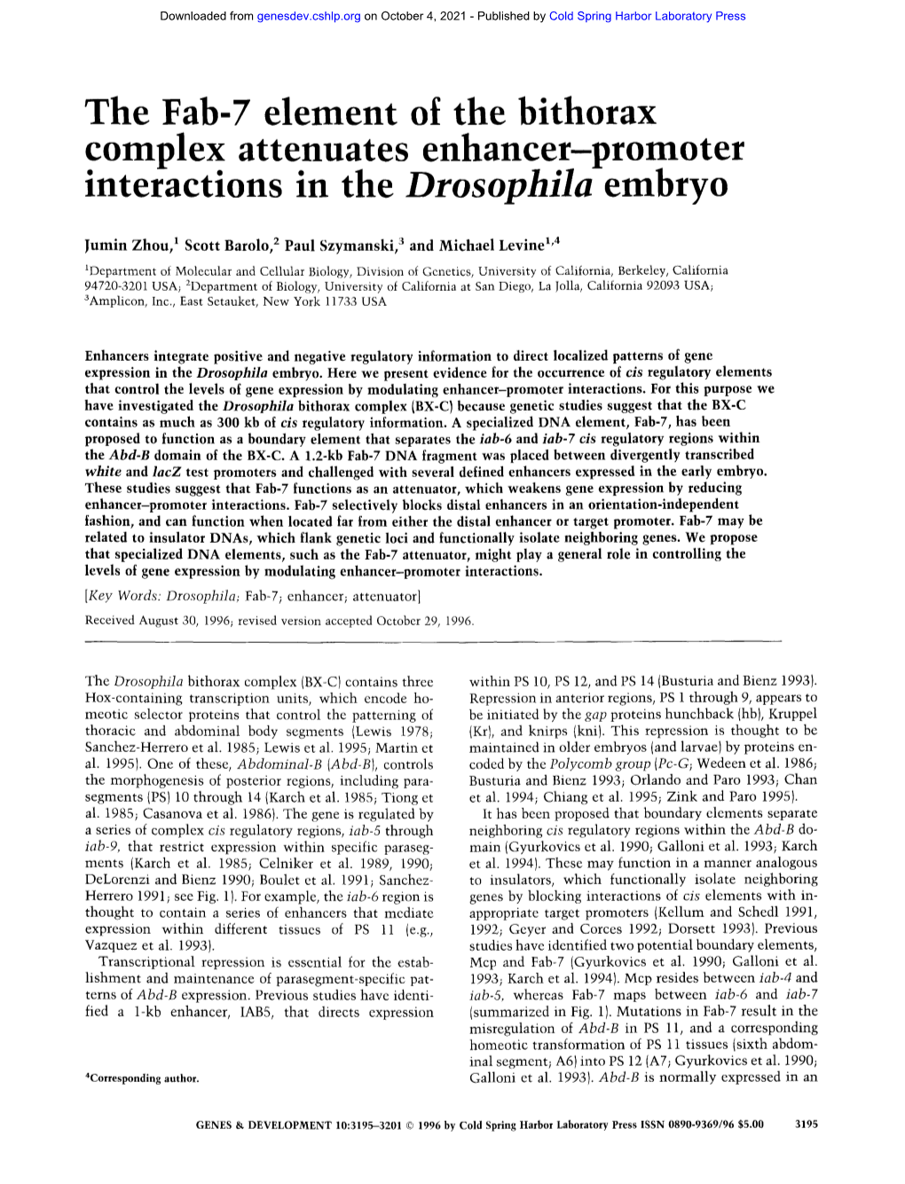 The Fab-7 Element of the Bithorax Complex Attenuates Enhancer-Promoter Mteracnons in the Drosophila Embryo