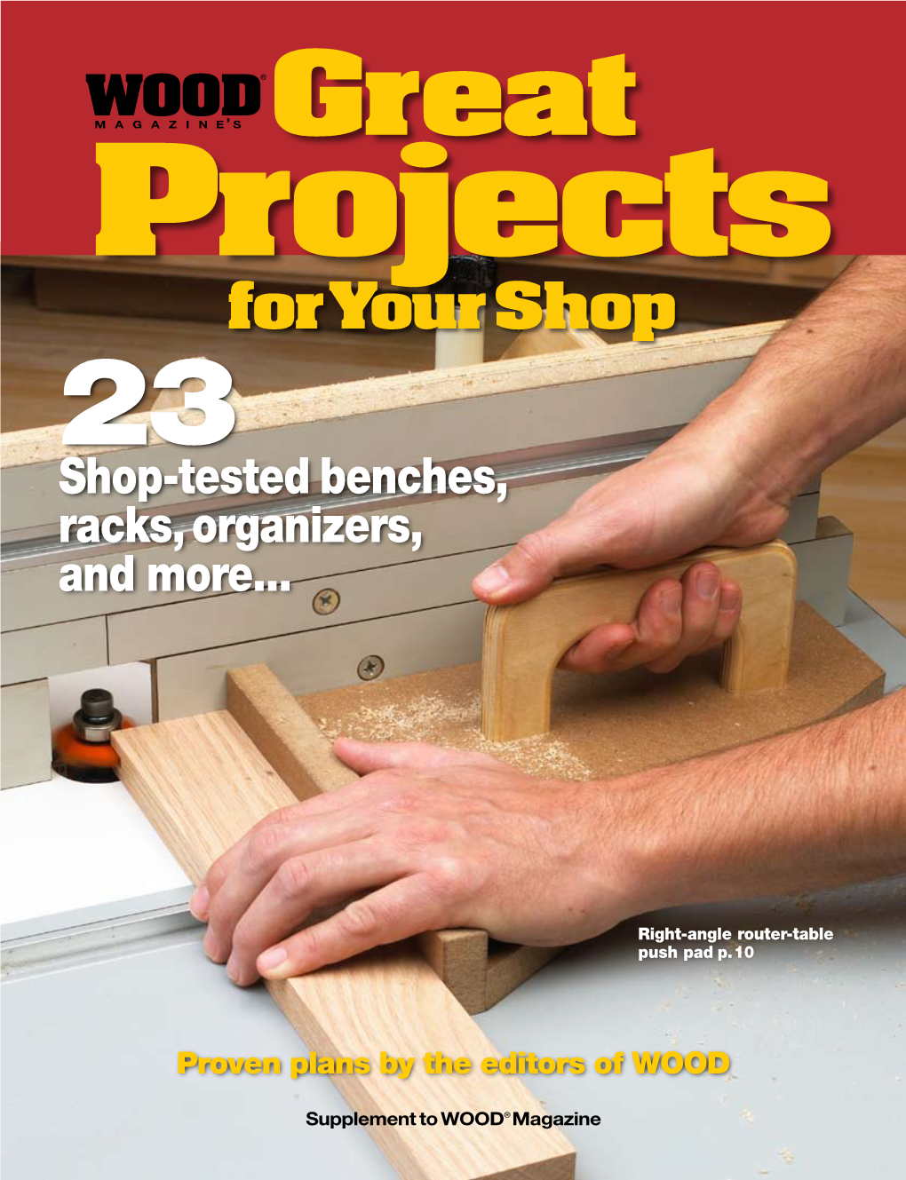 For Your Shop 2 3 Shop-Tested Benches, Racks, Organizers, and More