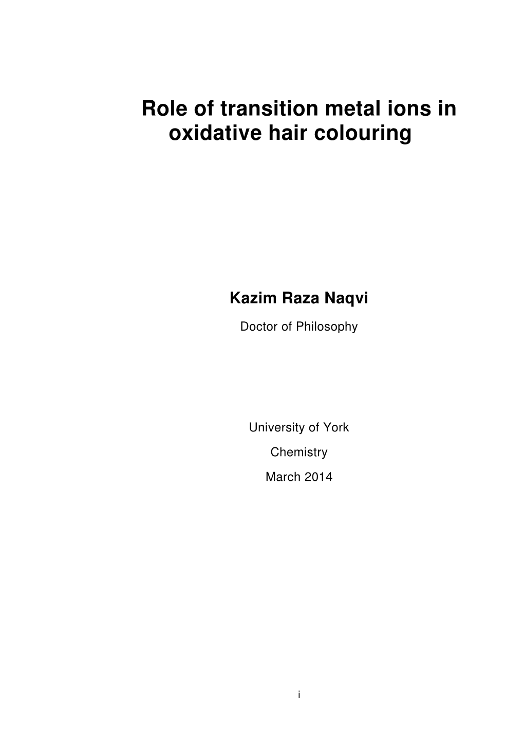 Role of Transition Metal Ions in Oxidative Hair Colouring