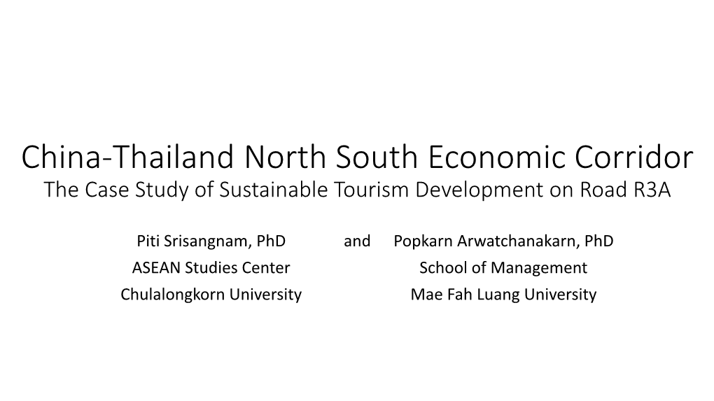 China-Thailand North South Economic Corridor the Case Study of Sustainable Tourism Development on Road R3A