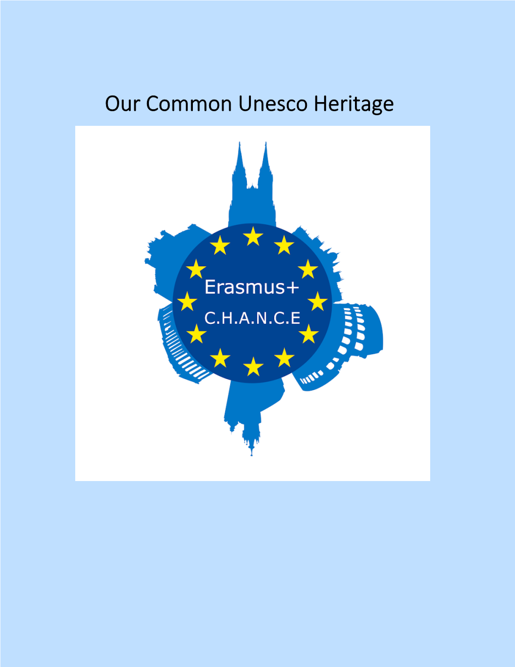 Our Common Unesco Heritage UNESCO Heritage CROATIA