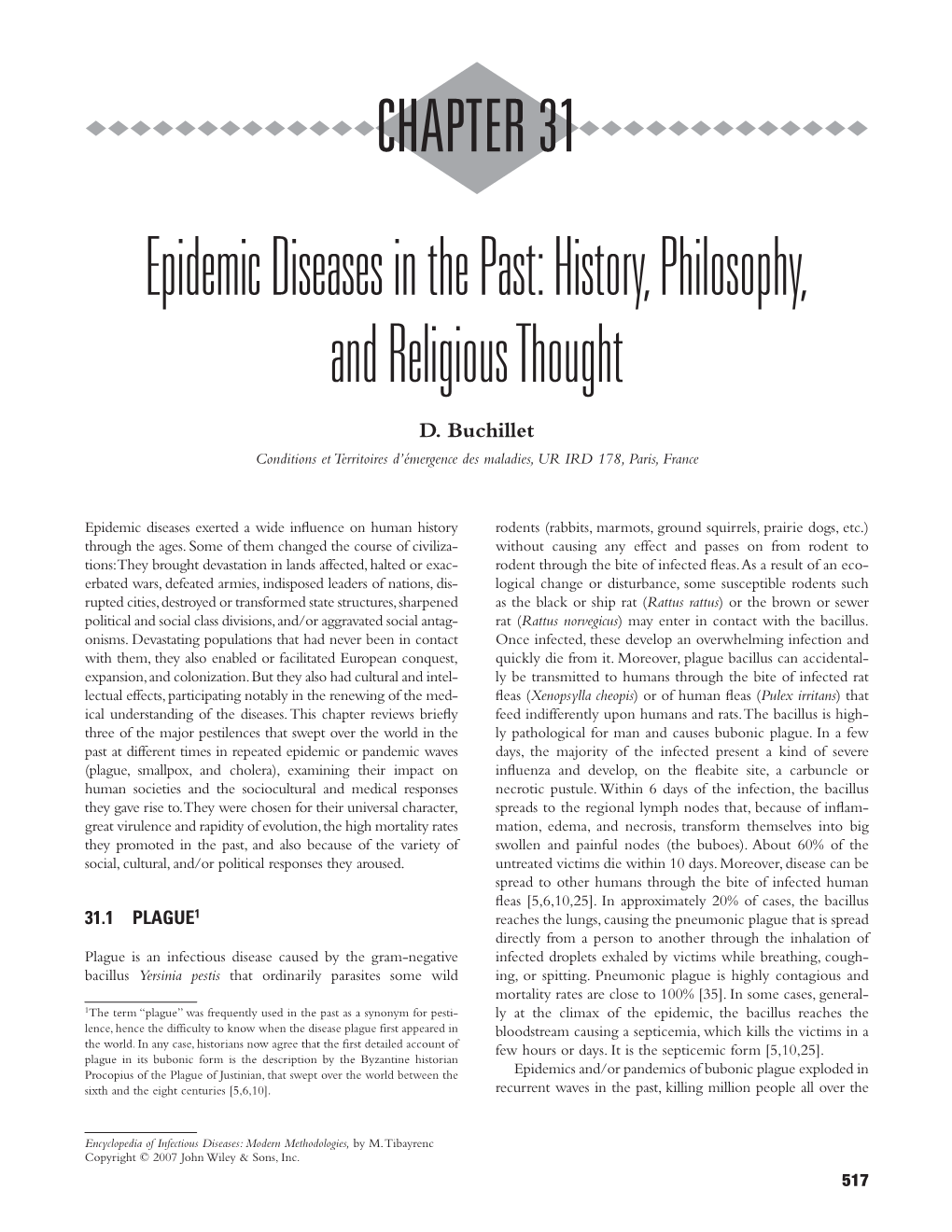 Epidemic Diseases in the Past : History, Philosophy, and Religious Thought in : Tibayrenc Michel (Ed.)