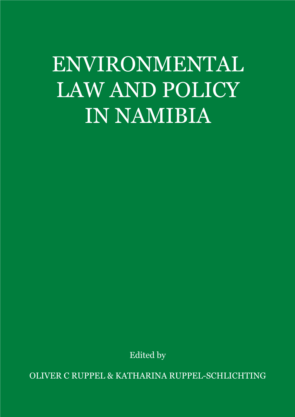 Draft Environmental Law and Policy for Namibia 2011