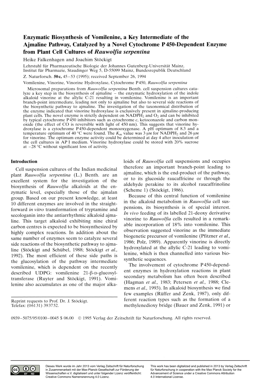 Enzymatic Biosynthesis of Vomilenine, a Key Intermediate Of