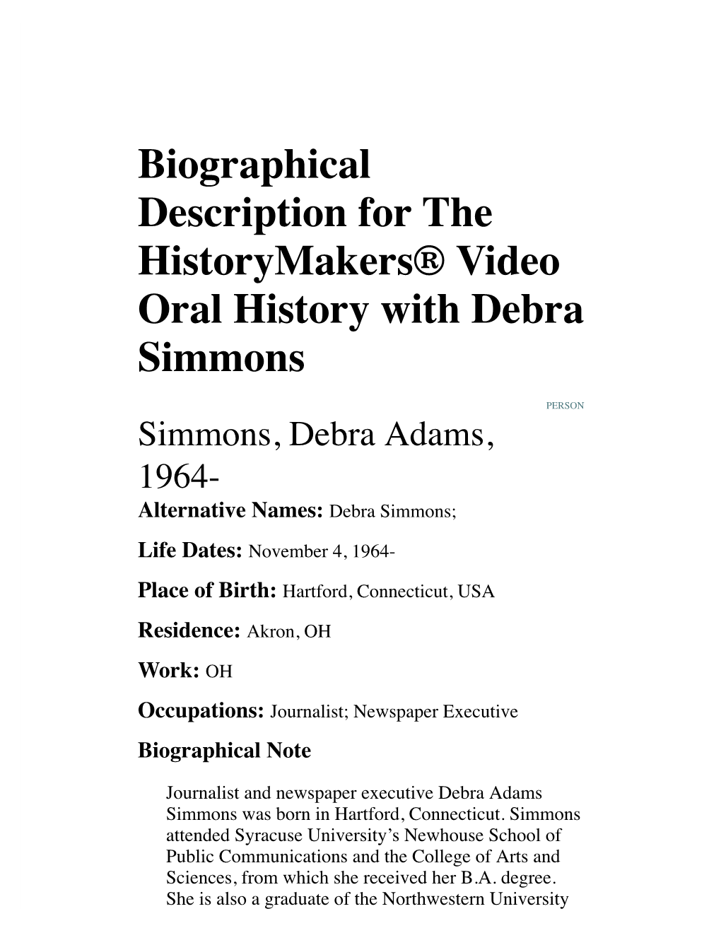 Biographical Description for the Historymakers® Video Oral History with Debra Simmons