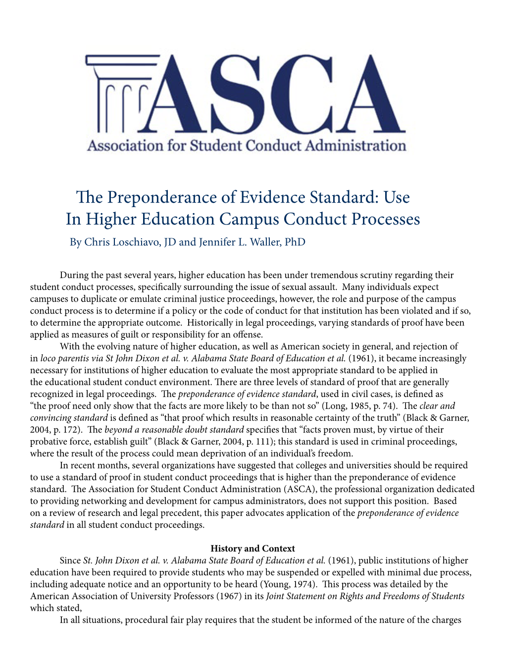 The Preponderance of Evidence Standard: Use in Higher Education Campus Conduct Processes by Chris Loschiavo, JD and Jennifer L