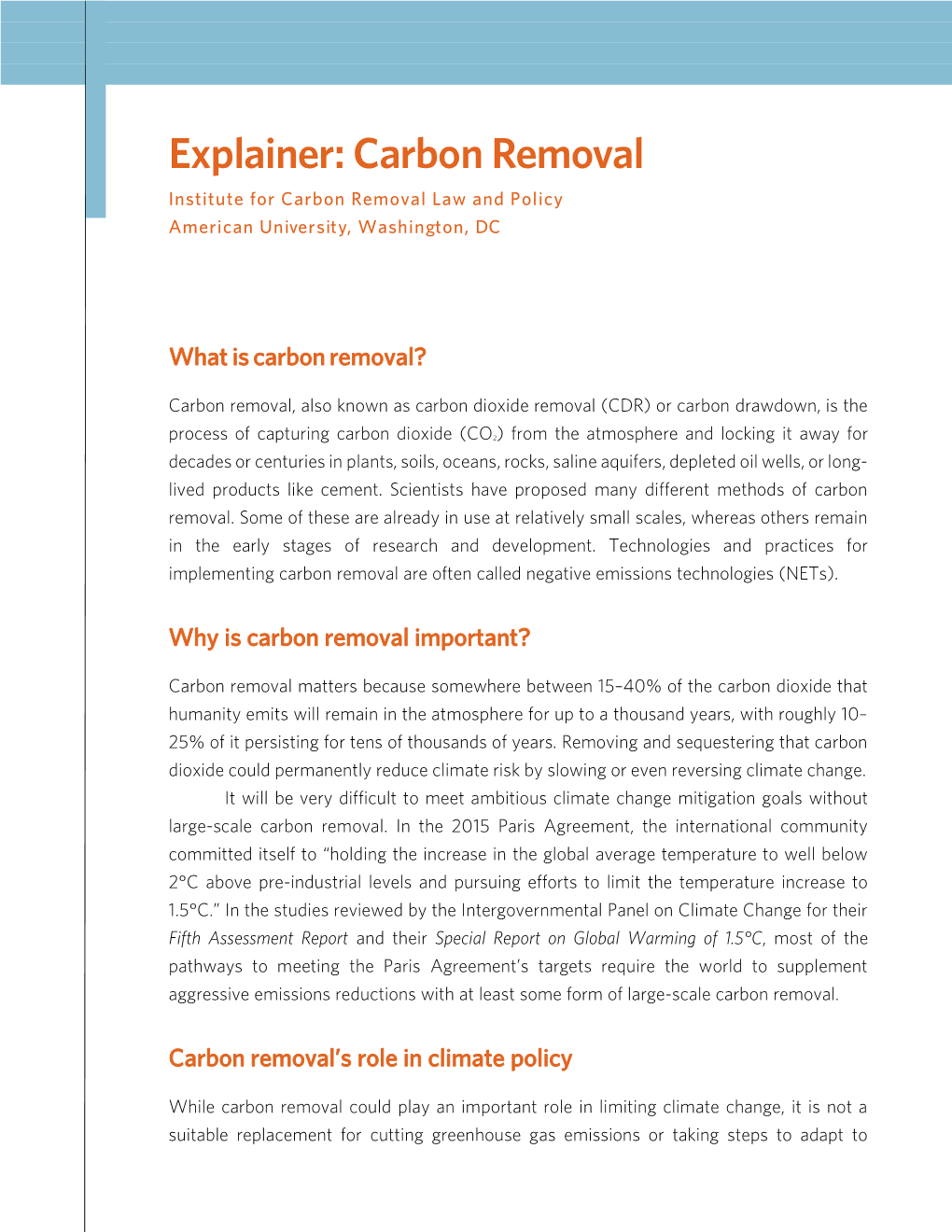 Explainer: Carbon Removal Institute for Carbon Removal Law and Policy American University, Washington, DC