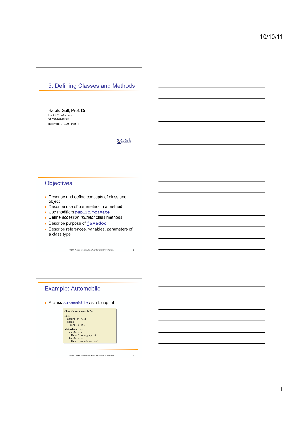 5. Defining Classes and Methods Objectives Example: Automobile