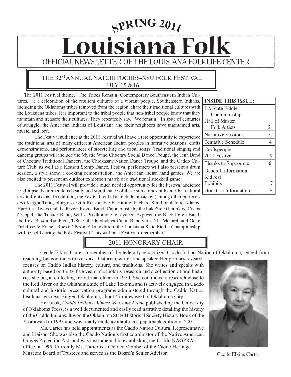 Louisiana Folk OFFICIAL NEWSLETTER of the LOUISIANA FOLKLIFE CENTER