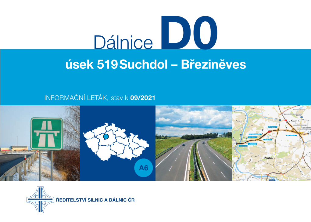 Dálnice D0 Úsek 519 Suchdol – Březiněves