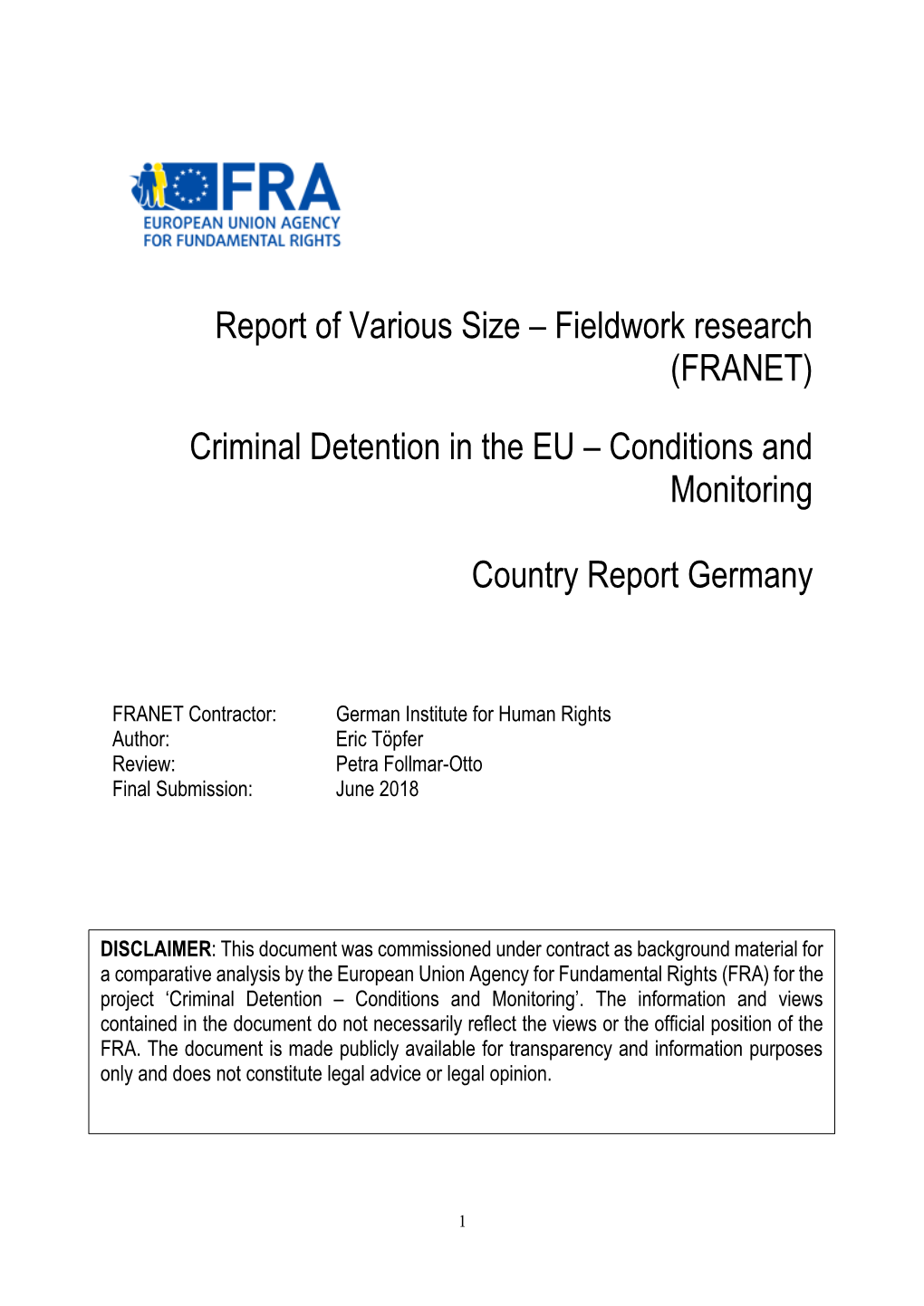 Criminal Detention in the EU – Conditions and Monitoring