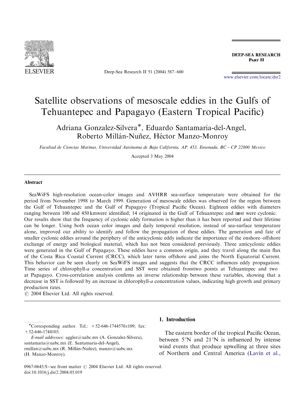 Satellite Observations of Mesoscale Eddies in the Gulfs of Tehuantepec and Papagayo (Eastern Tropical Paciﬁc)