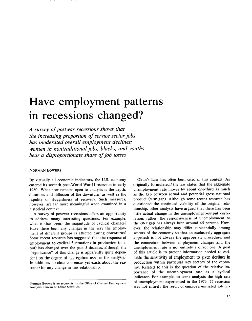 Have Employment Patterns in Recessions Changed?