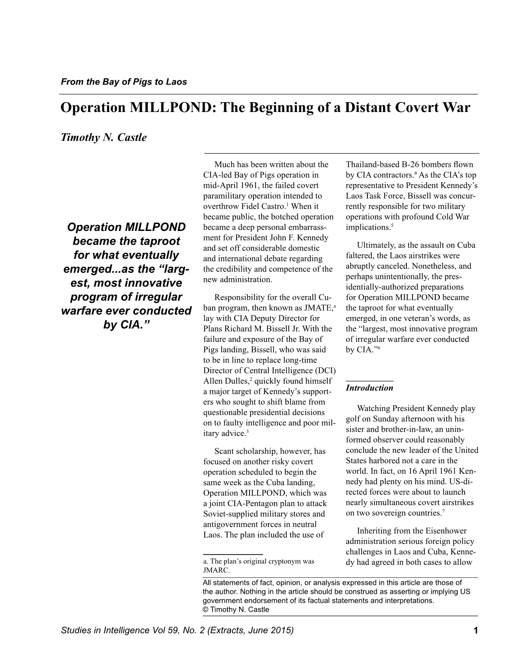 Operation MILLPOND: the Beginning of a Distant Covert War