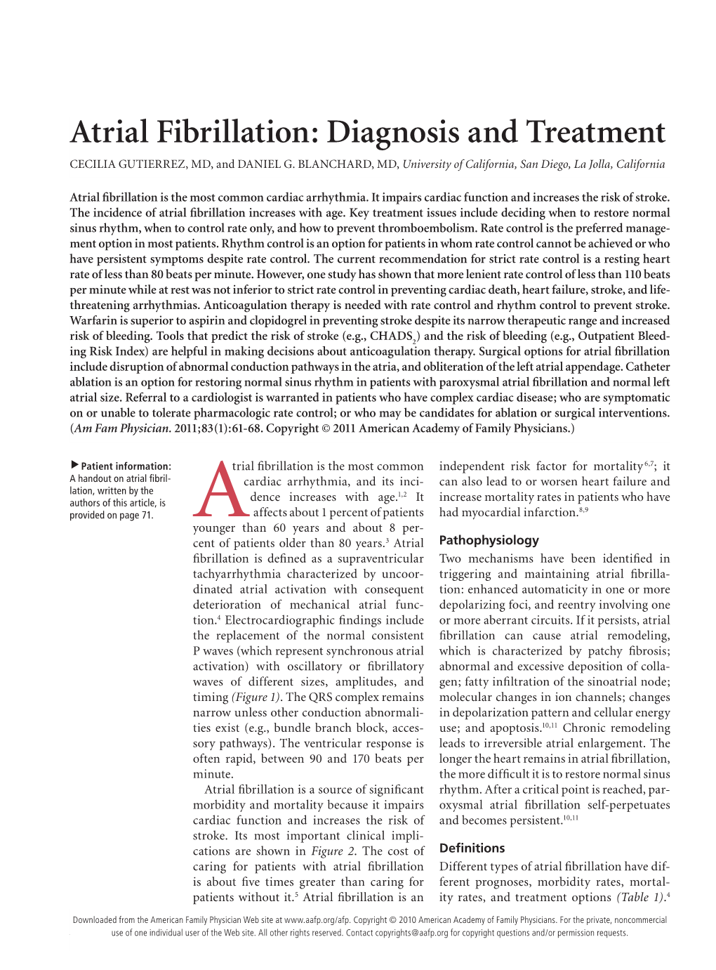 Atrial Fibrillation: Diagnosis and Treatment CECILIA GUTIERREZ, MD, and DANIEL G