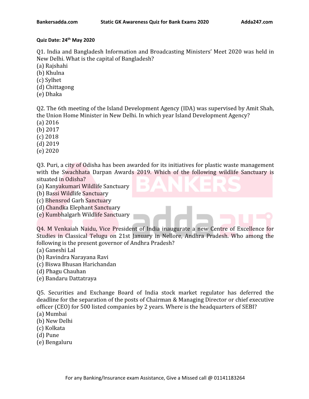 Q1. India and Bangladesh Information and Broadcasting Ministers' Meet