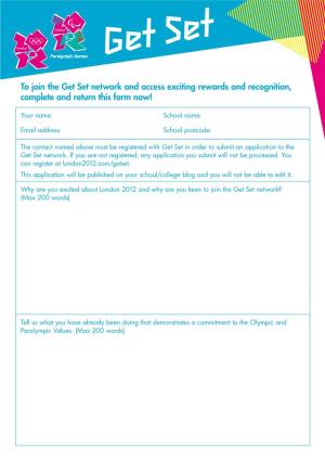 To Join the Get Set Network and Access Exciting Rewards and Recognition, Complete and Return This Form Now!