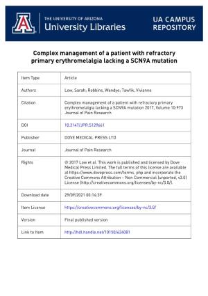 Complex Management of a Patient with Refractory Primary Erythromelalgia Lacking a SCN9A Mutation