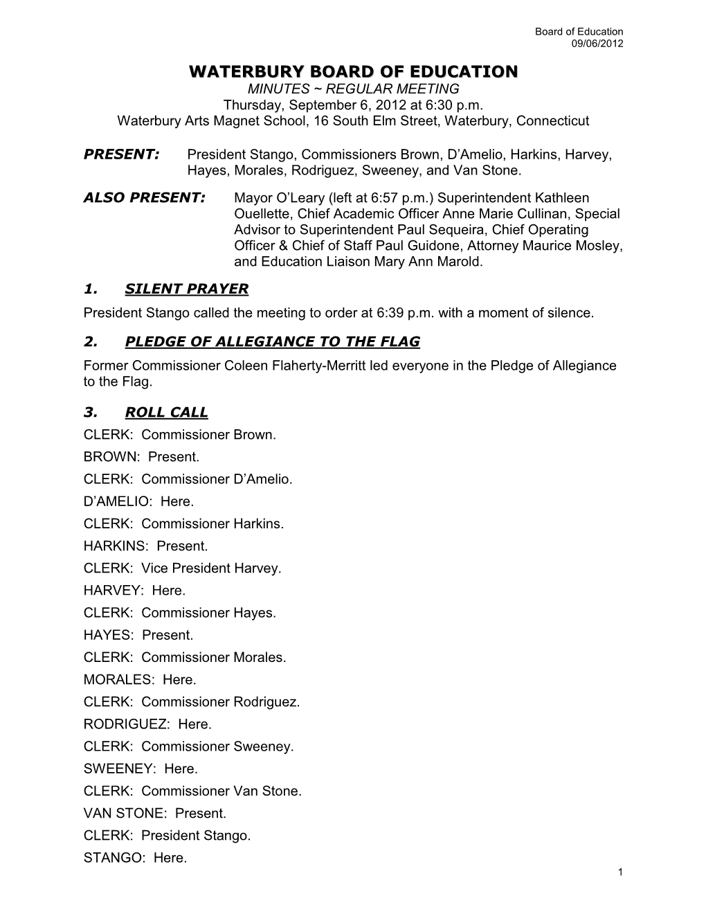 WATERBURY BOARD of EDUCATION MINUTES ~ REGULAR MEETING Thursday, September 6, 2012 at 6:30 P.M