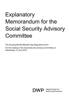 The Housing Benefit (Benefit Cap) Regulations 2012 for the Meeting of the Social Security Advisory Committee on Wednesday 13 June 2012