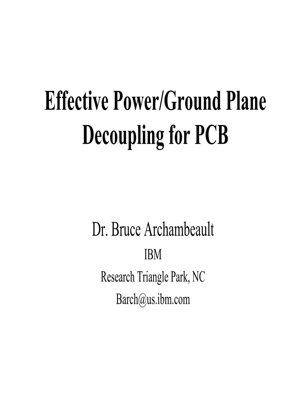 Effective Power/Ground Plane Decoupling for PCB