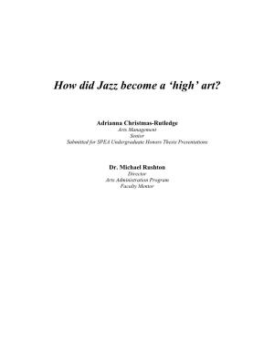 How Did Jazz Become a ‘High’ Art?