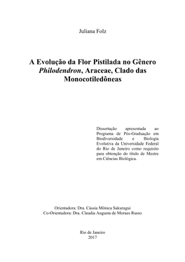 A Evolução Da Flor Pistilada No Gênero Philodendron, Araceae, Clado Das Monocotiledôneas