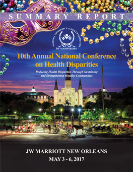 10Th Annual National Conference on Health Disparities Reducing Health Disparities Through Sustaining and Strengthening Healthy Communities