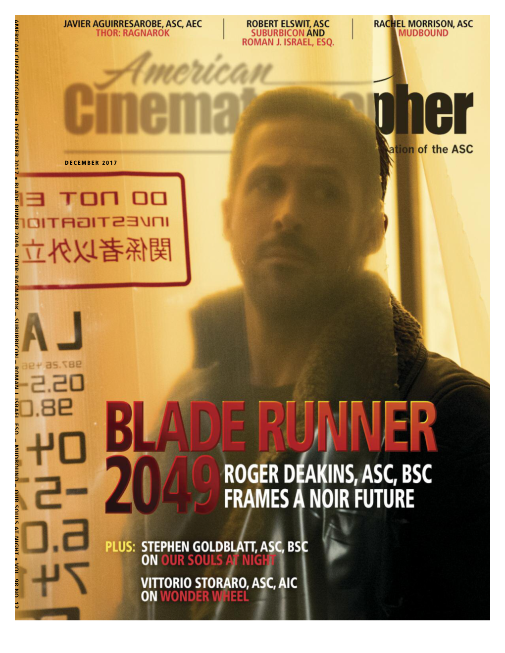 Blade Runner 2049, Roger Deakins, ASC, BSC the “Blade Runner” Beat Who Has Spent 30 Years in Hiding