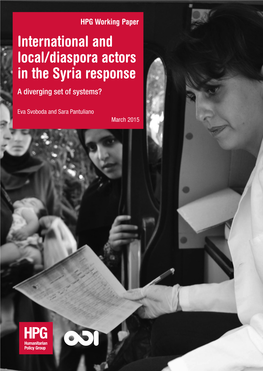 International and Local/Diaspora Actors in the Syria Response a Diverging Set of Systems?