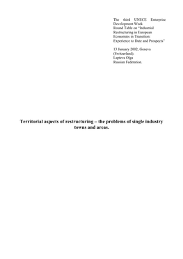 Territorial Aspects of Restructuring – the Problems of Single Industry Towns and Areas