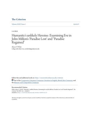 Humanity's Unlikely Heroine: Examining Eve in John Milton's 'Paradise Lost' and "Paradise Regained" Alyssa V