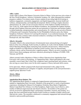 BIOGRAPHIES of PRESENTERS & COMPOSERS Updated 10/23/17 Adler, Ayden Ayden Adler Is Dean of the Depauw University School of M