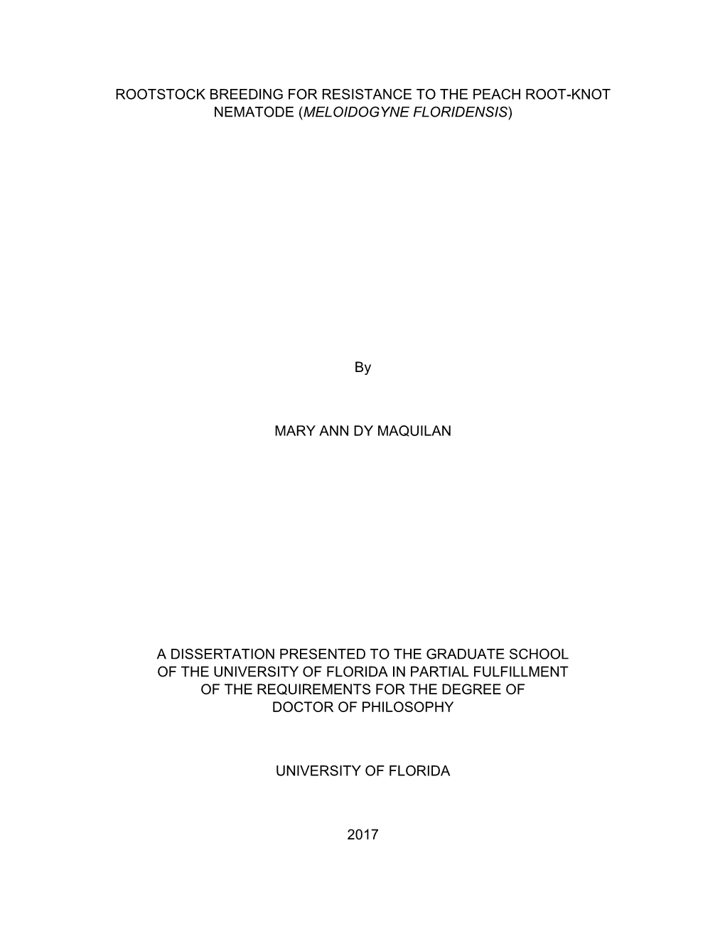 Rootstock Breeding for Resistance to the Peach Root-Knot Nematode (Meloidogyne Floridensis)