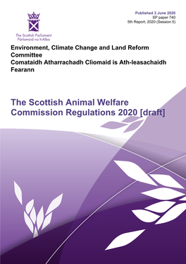 The Scottish Animal Welfare Commission Regulations 2020 [Draft] Published in Scotland by the Scottish Parliamentary Corporate Body