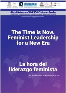 The Time Is Now. Feminist Leadership for a New Era La Hora Del