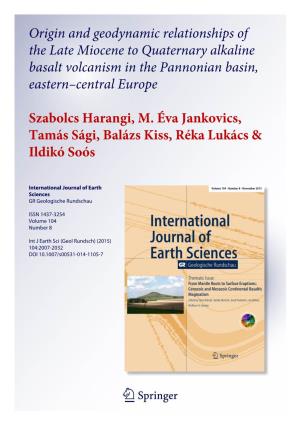 Origin and Geodynamic Relationships of the Late Miocene to Quaternary Alkaline Basalt Volcanism in the Pannonian Basin, Eastern–Central Europe